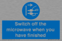 switch-off-the-microwave-when-you-have-finished~